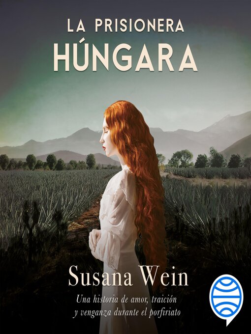 Title details for La prisionera húngara by Susana Wein - Available